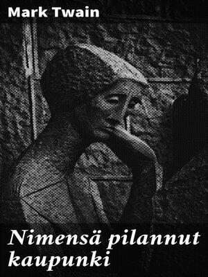 cover image of Nimensä pilannut kaupunki